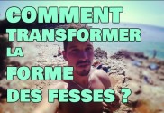 transformer forme des fesses
